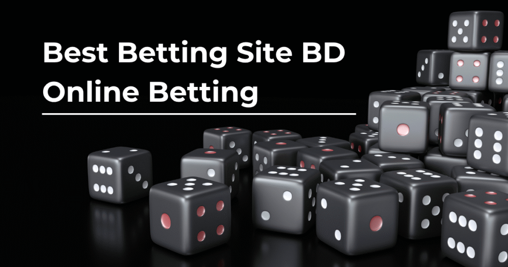 Best Betting Site BD Online Betting