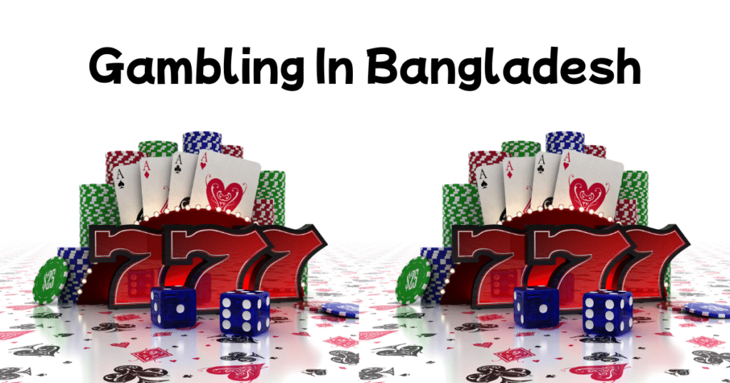 Gambling In Bangladesh