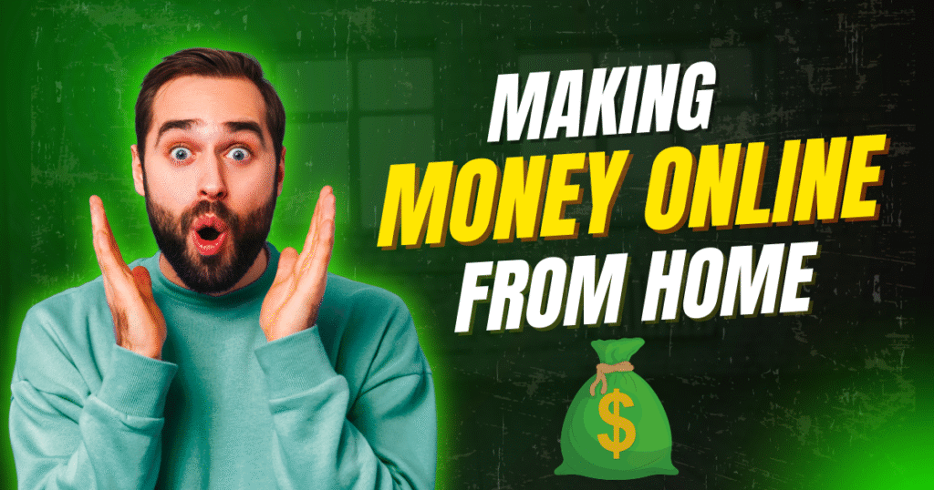 Making Money Online From Home