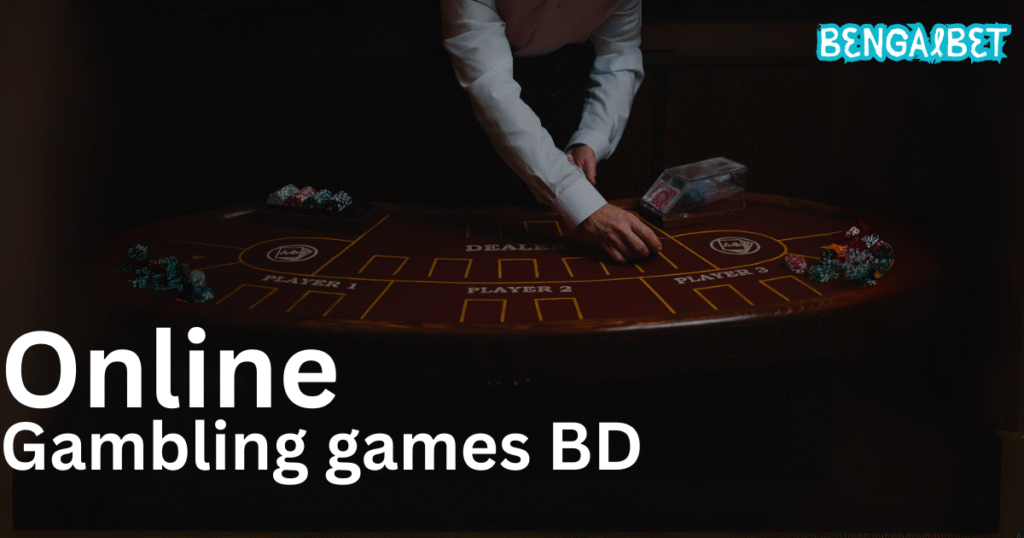 Online gambling games BD
