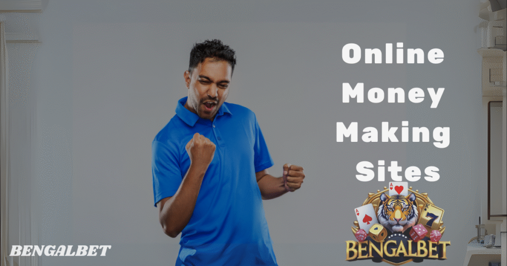 Online Money 
Making Sites