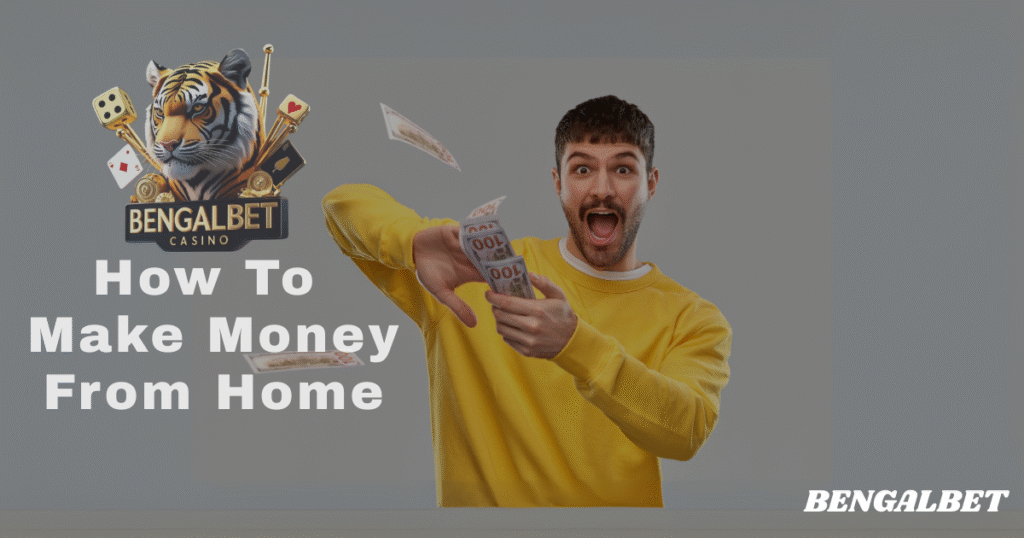 How To Make Money From Home