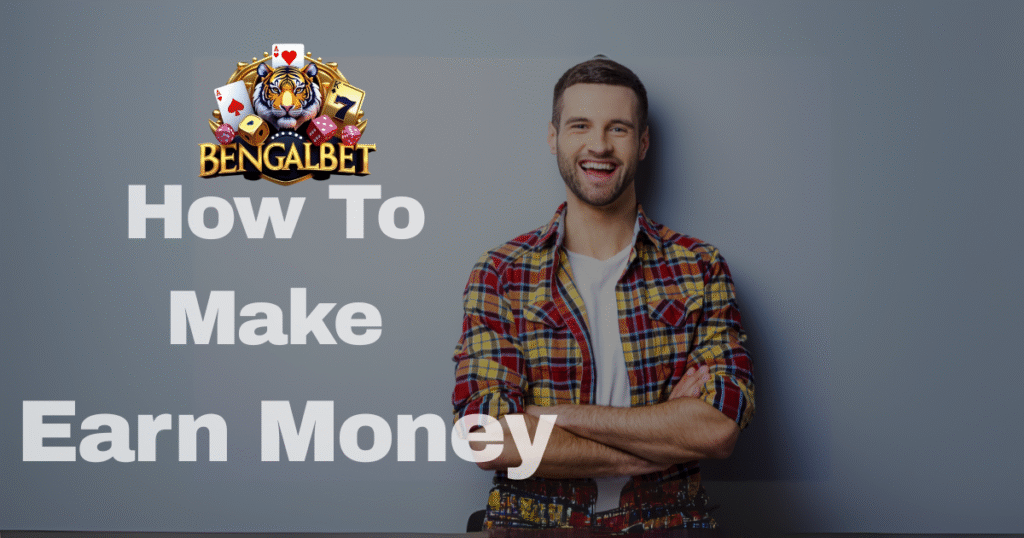 How To Make Earn Money
