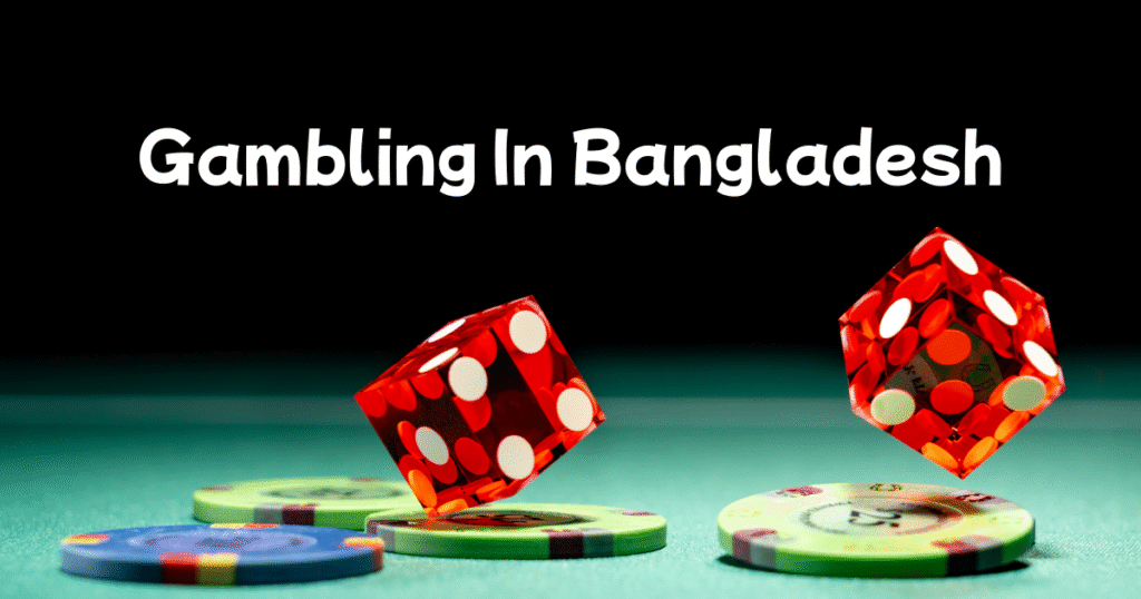 Gambling In Bangladesh