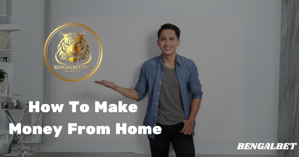 How To Make Money From Home