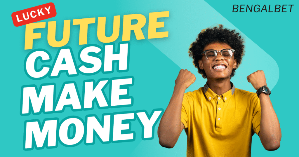 Lucky Future Cash Make Money