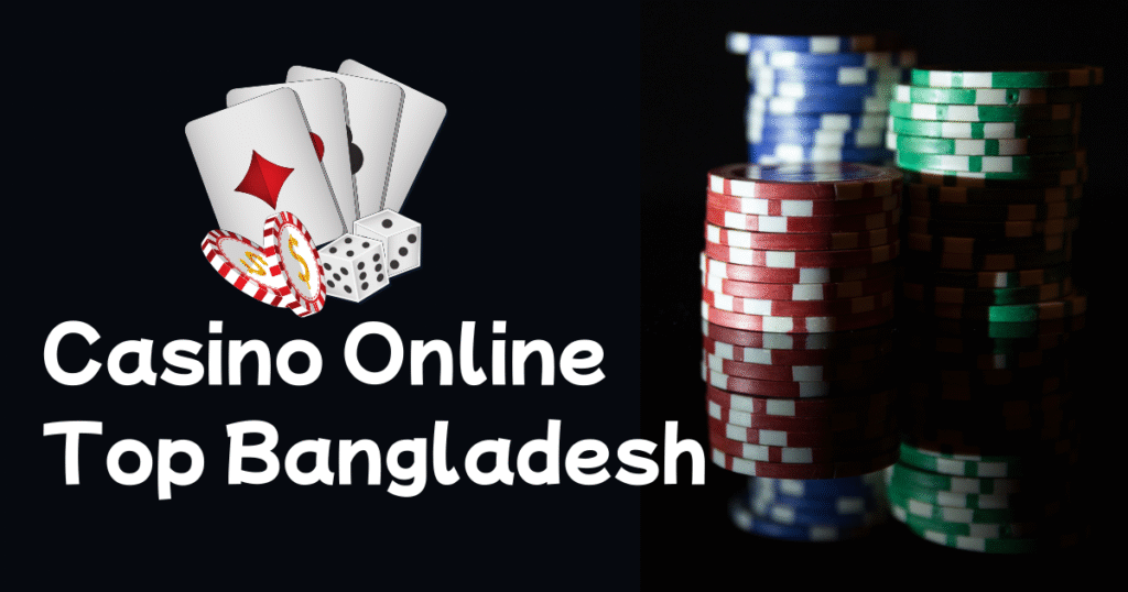 Casino Online Top Bangladesh