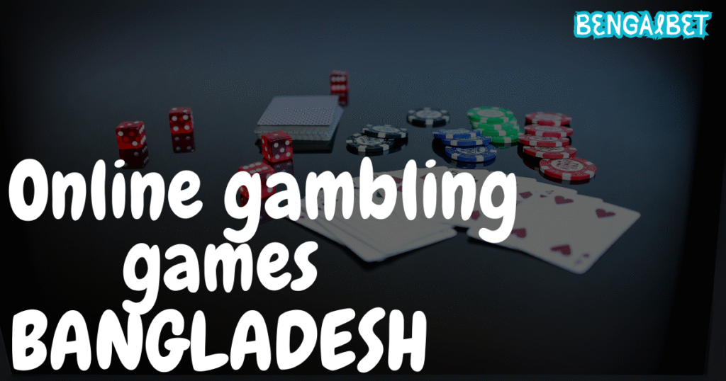 Online gambling games BD