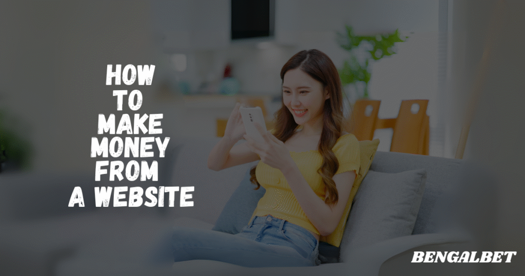 Make Money From A Website