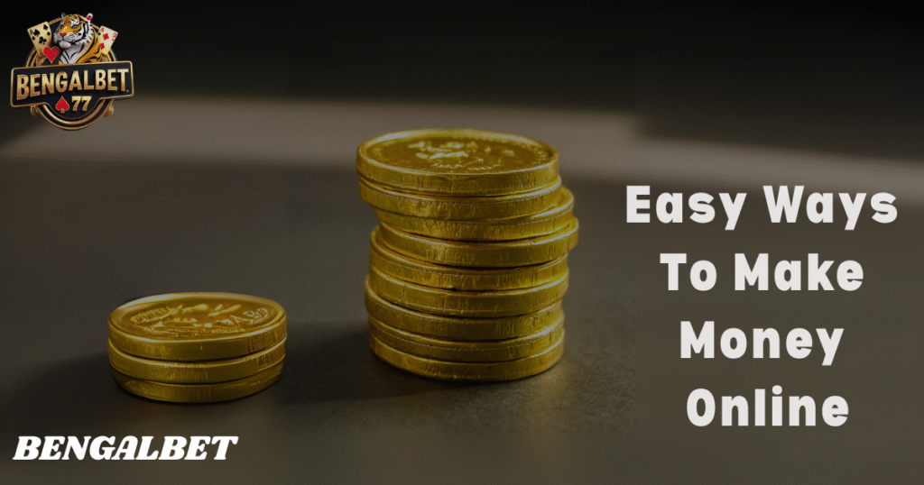 Easy Ways To Make Money Online