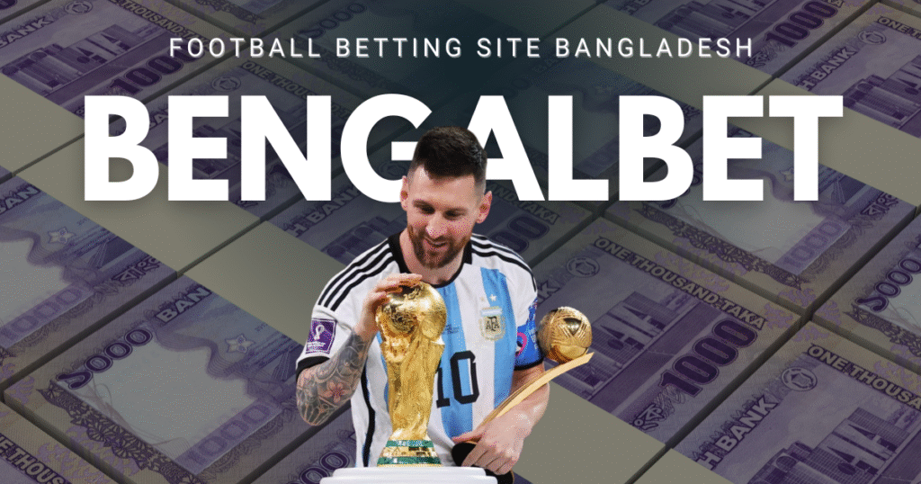 Football Betting Site Bangladesh