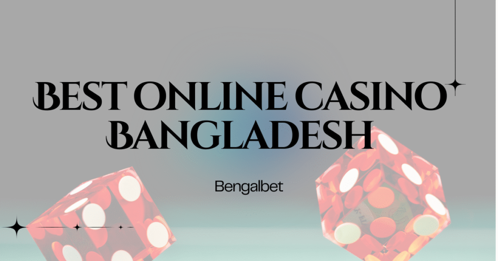 Best online casino Bangladesh