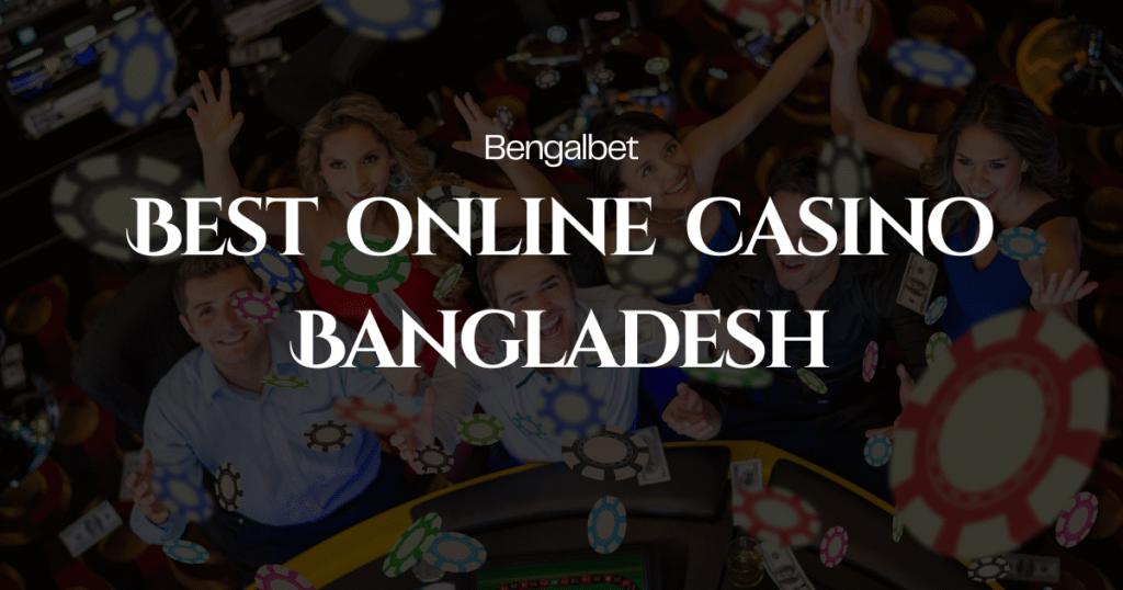 Best online casino Bangladesh