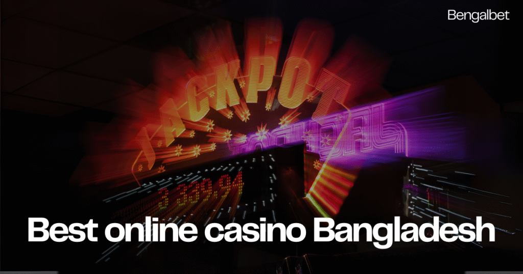 Best online casino Bangladesh