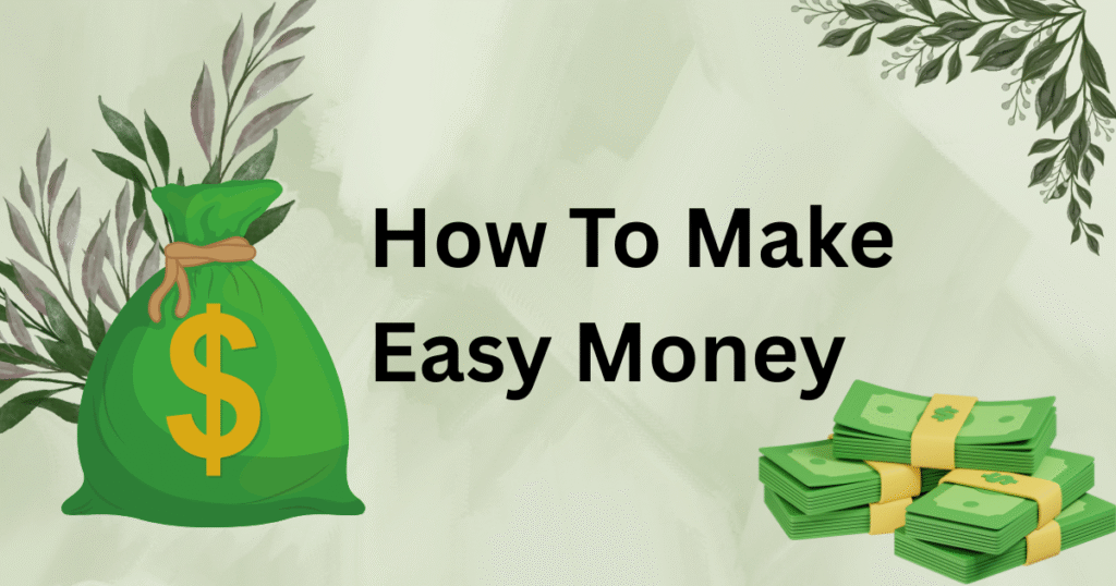 How To Make Fast Money Now