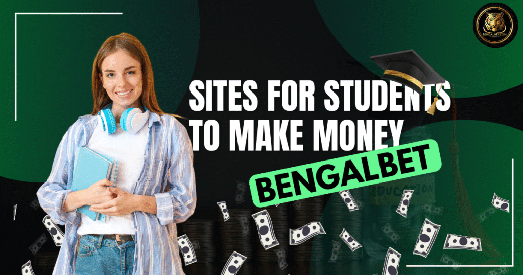 Sites For Students To Make Money