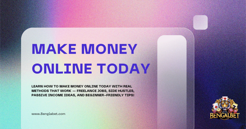 Make Money Online Today