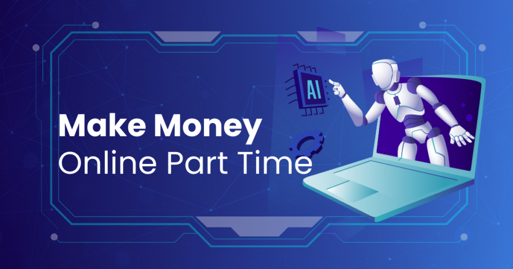 Make Money Online Part Time