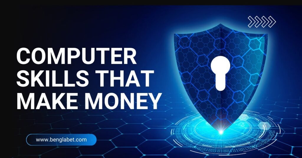 Computer Skills That Make Money