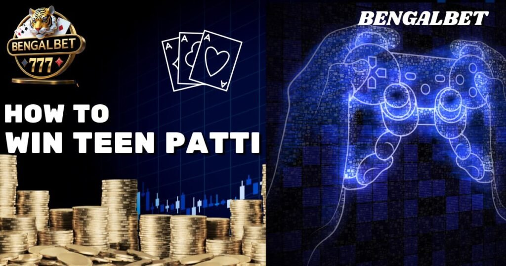 How To Win Teen Patti