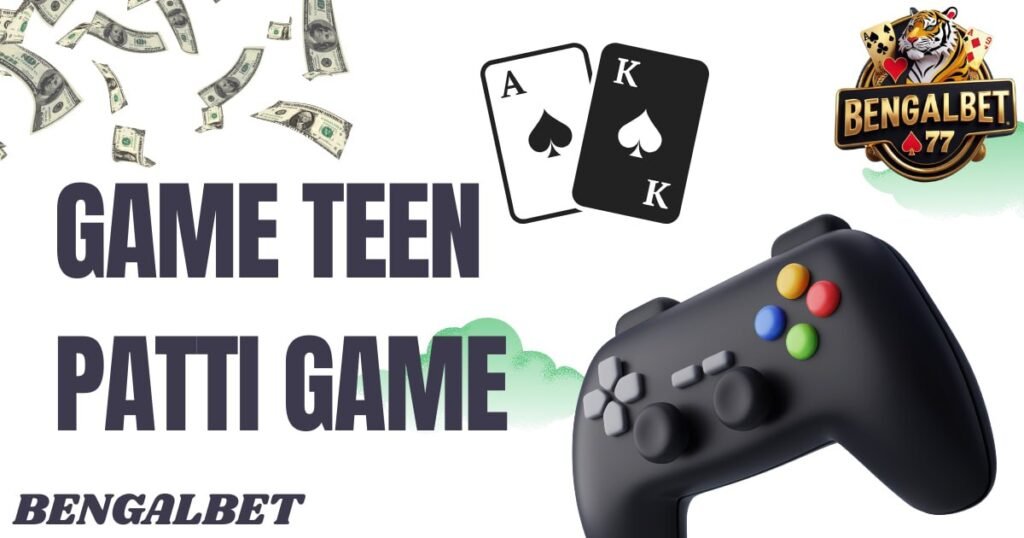 Game Teen Patti Game