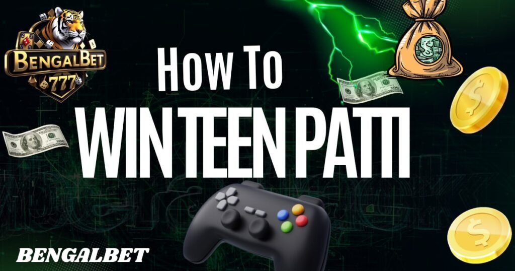 How To Win Teen Patti