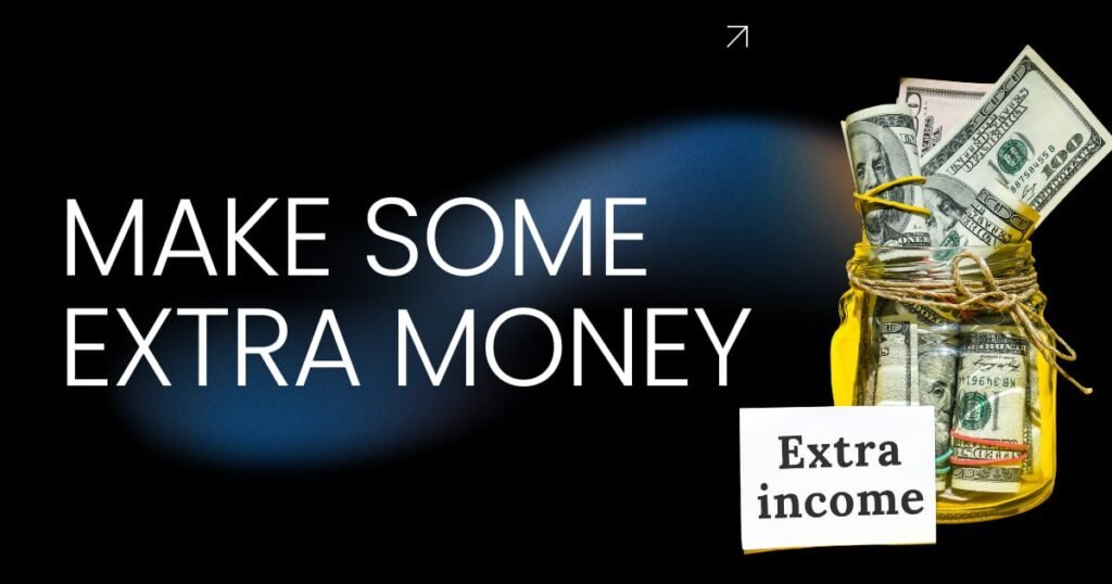 Make Some Extra Money