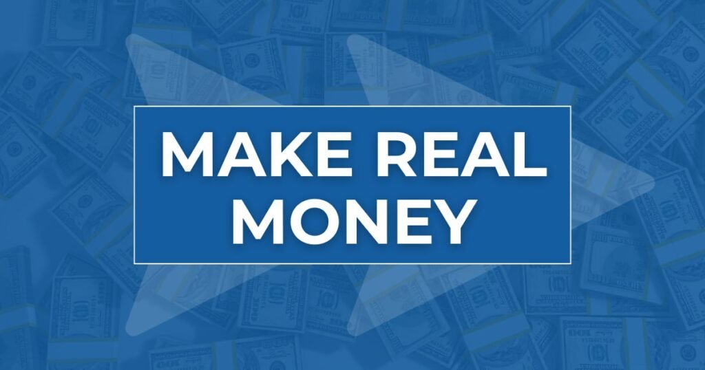 Make Real Money