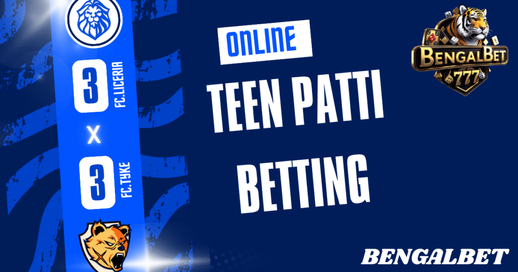 Teen Patti Betting